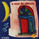 A Casa do Silêncio